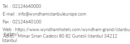 Wyndham Grand stanbul Europe telefon numaralar, faks, e-mail, posta adresi ve iletiim bilgileri